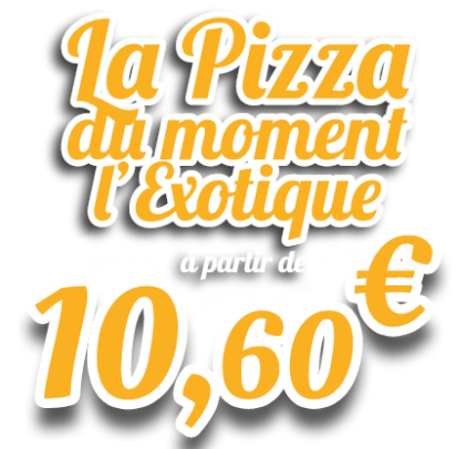 tarif-pizza-du-moment-Exotique-2